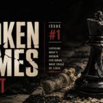 The Broken Games Report: Issue #1