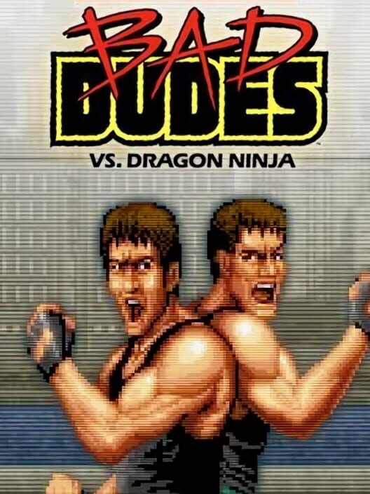 Bad Dudes vs. DragonNinja box art