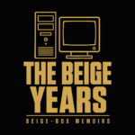 The Beige Years